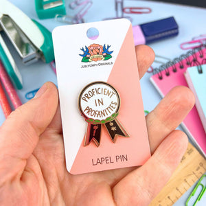 Enamel Badge - Proficient in Profanities